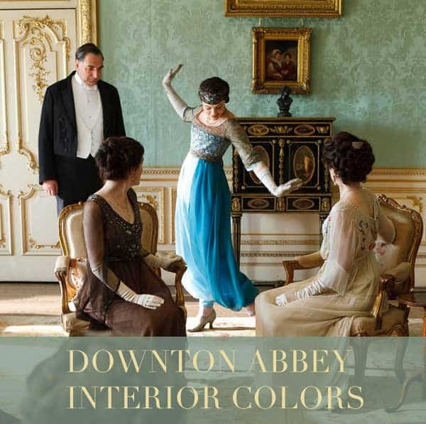 Interior Colors of Downton Abbey